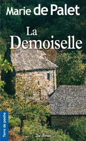 Demoiselle (La)