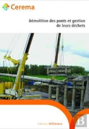 Démolition Des Ponts Et Gestion De Leurs Déchets