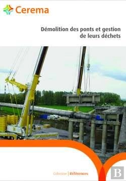 Bertrand.pt - Démolition Des Ponts Et Gestion De Leurs Déchets