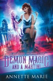 Demon Magic And A Martini