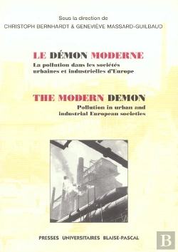 Bertrand.pt - Demon Moderne ; La Pollution Dans Les Societes Urbaines Et Industrielles D'Europe