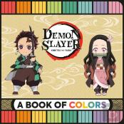 Demon Slayer: Kimetsu No Yaiba: A Book Of Colors