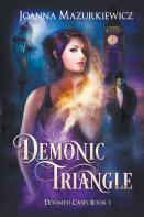 Demonic Triangle (Doomed Cases Book 1)