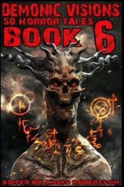 Bertrand.pt - Demonic Visions 50 Horror Tales Book 6