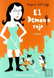 Demonio Rojo, Ganas De Follar, El