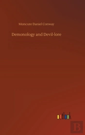 Demonology And Devil-Lore