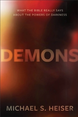 Bertrand.pt - Demons Â€“ What The Bible Really Says About The Powers Of Darkness