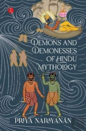 Demons And Demonesses Of Hindu Mythology