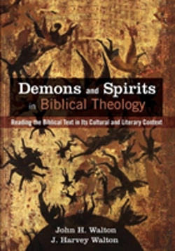 Bertrand.pt - Demons And Spirits In Biblical Theology