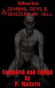 Demons, Devils And Denizens Of Hell