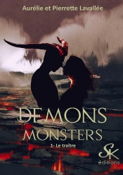 Demons Monsters Tome 1 : Le Traître