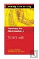 Demonstrating Your Clinical Competence In Women'S Health
