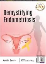 Demystifying Endometriosis