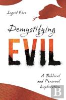 Demystifying Evil