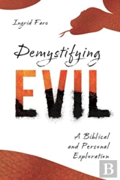 Demystifying Evil