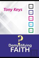 Demystifying Faith