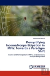 Demystifying Income/Nonparticipation In Mfis