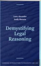 Demystifying Legal Reasoning