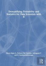 Demystifying Probability And Statistics For Data Scientists With R