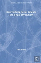 Demystifying Social Finance And Social Investment