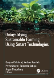 Demystifying Sustainable Farming Using Smart Technologies