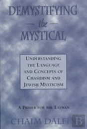 Demystifying The Mystical
