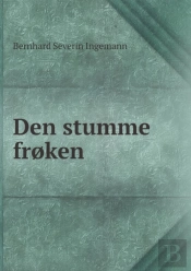 Den Stumme Froken