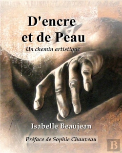 Bertrand.pt - D'Encre Et De Peau ; Un Chemin Artistique