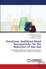 Dendrimer Stabilized Metal Nanoparticles