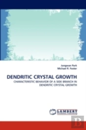 Dendritic Crystal Growth