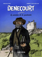 Denecourt : Le Pionnier De La Randonnée