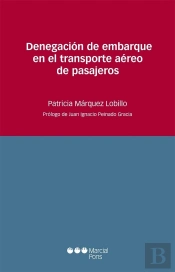 Denegación De Embarque En El Transporte Aéreo De Pasajeros
