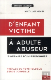 D'Enfant Victime À Adulte Abuseur