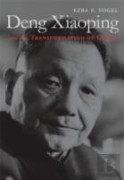 Deng Xiaoping And The Transformation Of China