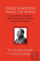 Deng Xiaoping Shakes The World