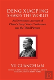 Deng Xiaoping Shakes The World