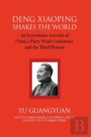 Deng Xiaoping Shakes The World