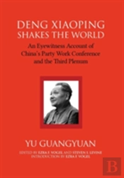 Deng Xiaoping Shakes The World