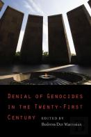 Denial Of Genocides In The Twenty-First Century