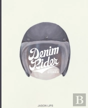 Denim Rider And Other Stories