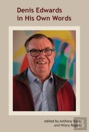 Denis Edwards In His Own Words