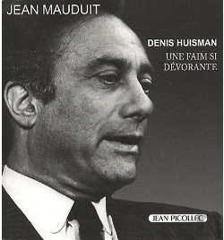 Bertrand.pt - Denis Huisman ; Une Faim Si Dévorante
