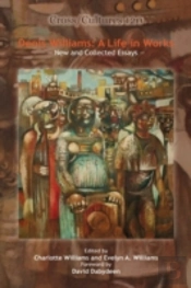 Denis Williams: A Life In Works: New And