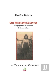 Denise Albert, Une Résistante À Sevran