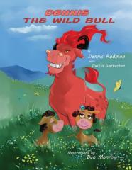 Dennis The Wild Bull