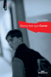 Denny Tem Que Correr