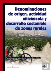 Denominaciones De Origen, Actividad Vitivinícola Y Desarrollo Sostenible De Zonas Rurales
