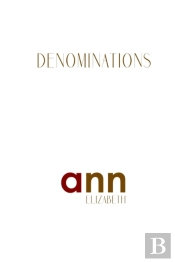 Denominations - Ann Elizabeth