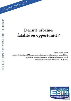 Bertrand.pt - Densite Urbaine: Fatalite Ou Opportunite ? - Flora Bernard Professeur Correcteur : Monsieur Laugier