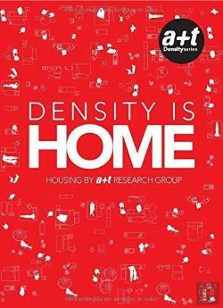 Bertrand.pt - Density Is Home: Housing By A+T Research Group